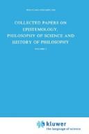 Collected papers on epistemology, philosophy of science and history of philosophy /