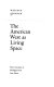 The American West as living space /