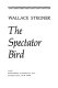 The spectator bird /