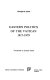 Eastern politics of the Vatican, 1917-1979 /