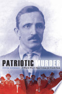 Patriotic murder : a World War I hate crime for Uncle Sam /