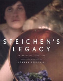 Steichen's legacy : photographs, 1895-1973 /