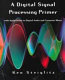 A DSP primer : with applications to digital audio and computer music /