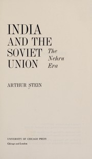 India and the Soviet Union ; the Nehru era /