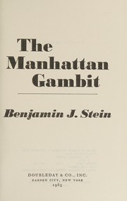 The Manhattan gambit /