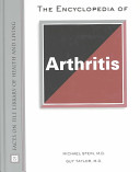 The encyclopedia of arthritis /