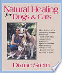 Natural healing for dogs & cats /