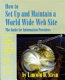 How to set up and maintain a World Wide Web site : the guide for information providers /