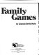Family games /
