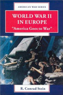 World War II in Europe : "America goes to war" /