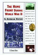 The home front during World War II in American history /