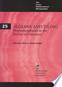 Algebra and tiling : homomorphisms in the service of geometry /