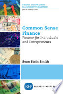 Common sense finance : finance for individuals and entrepreneurs /