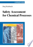 Safety assessment for chemical processes /