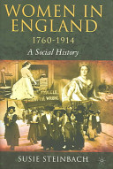 Women in England, 1760-1914 : a social history /