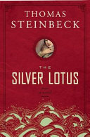 The silver lotus : a novel /
