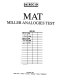 MAT, Miller analogies test /