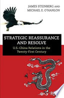 Strategic reassurance and resolve : U.S-China relations in the twenty-first century /