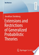 Extensions and Restrictions of Generalized Probabilistic Theories /