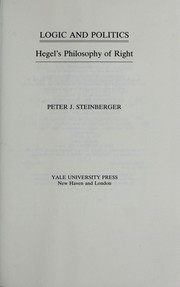 Logic and politics : Hegel's philosophy of right /