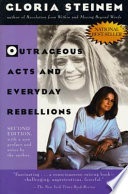 Outrageous acts and everyday rebellions /