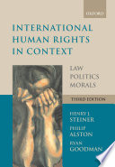 International human rights in context : law, politics, morals : text and materials.