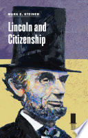 Lincoln and citizenship /