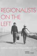 Regionalists on the left : radical voices from the American West /