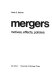 Mergers : motives, effects, policies /