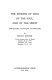 The wisdom of man, of the soul, and of the spirit ; anthroposophy, psychosophy, pneumatosophy.