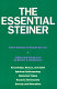 The essential Steiner : basic writings of Rudolf Steiner /