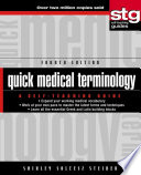 Quick medical terminology : a self-teaching guide /