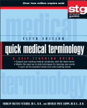 Quick medical terminology : a self-teaching guide /