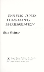 Dark and dashing horsemen /