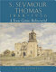 S. Seymour Thomas, 1868-1956 : a Texas genius rediscovered /