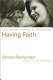 Having faith : an ecologist's journey to motherhood /