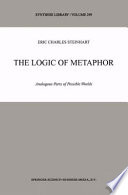 The logic of metaphor : analogous parts of possible worlds /