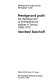 Prestige and profit : the development of entrepreneurial abilities in Taiwan, 1880-1972 /