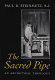 The sacred pipe : an archetypal theology /