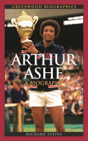 Arthur Ashe : a biography /