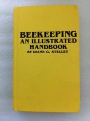 Beekeeping, an illustrated handbook /