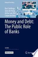 Money and Debt: The Public Role of Banks /