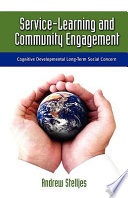 Service-learning and community engagement : cognitive developmental long-term social concern /
