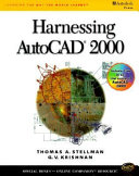 Harnessing AutoCAD 2000 /