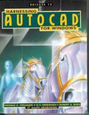 Harnessing AutoCAD for Windows : release 12 /