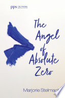 The angel of absolute zero : poems /
