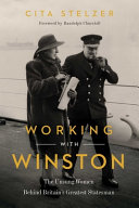 Working with Winston : the unsung women behind Britain's greatest statesman /