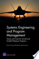 Systems engineering and program management trends and costs for aircraft and guided weapons programs /