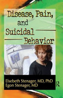 Disease, pain, and suicidal behavior /