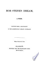 Rob Stene's dream ; a poem.